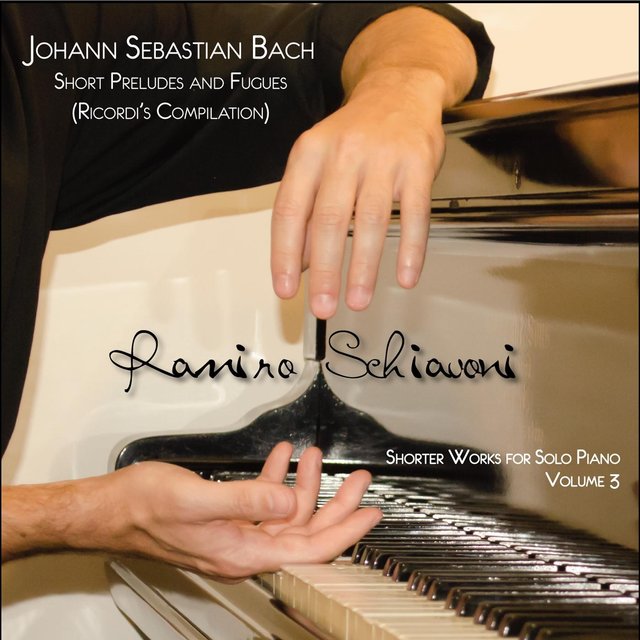 Johann Sebastian Bach: Short Preludes and Fugues (Ricordi's Compilation)