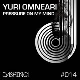 Pressure On My Mind