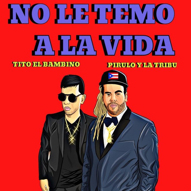 No Le Temo a la Vida