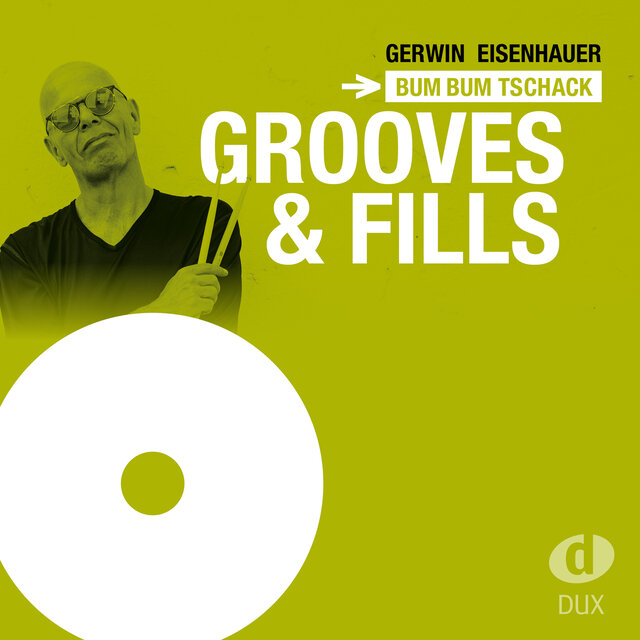 Bum Bum Tschack - Grooves & Fills (Weißes Album)