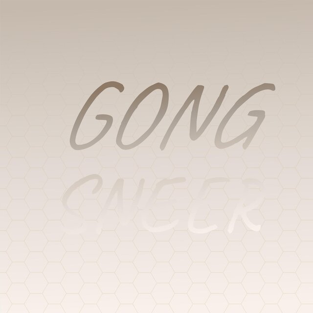 Gong Sneer
