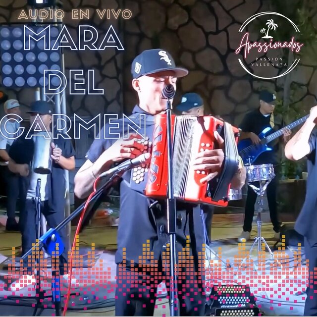 Mara del Carmen (Pasion Vallenata apasionados en vivo) (En vivo)