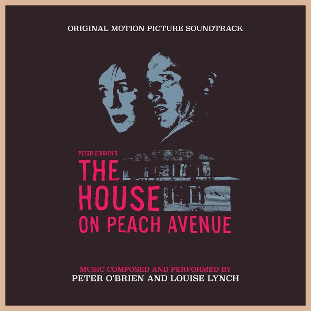 The House on Peach Avenue (Original Motion Picture Soundtrack)