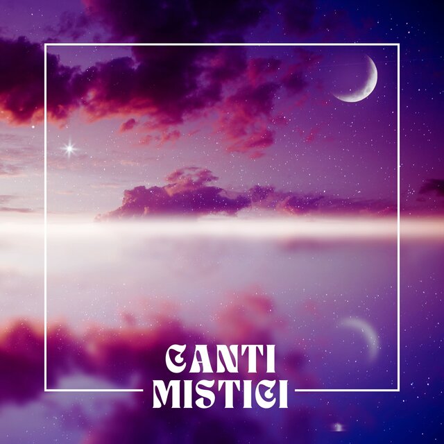 Canti mistici: esplorando l'universo della nuova era