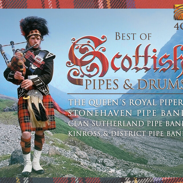Best Of Scottish Pipes And Drums
