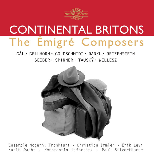 Continental Britons: The Èmigré Composers