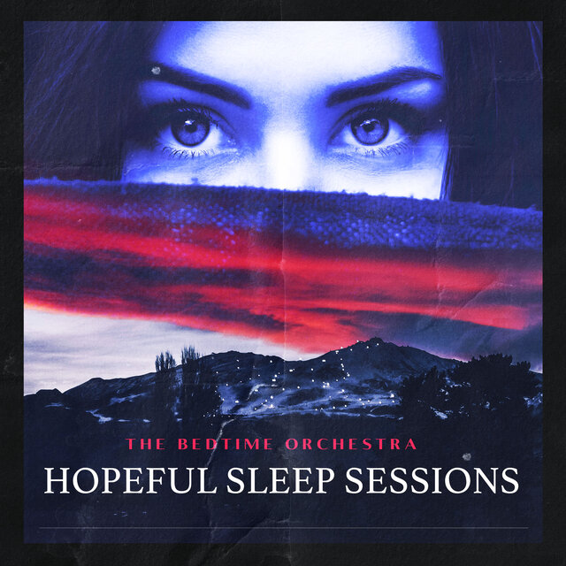 Hopeful Sleep Sessions