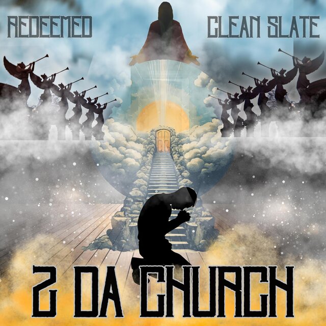 2 DA CHURCH (feat. Clean Slate)