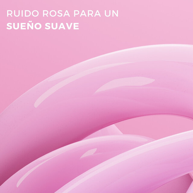 Ruido Rosa Para Un Sueño Suave