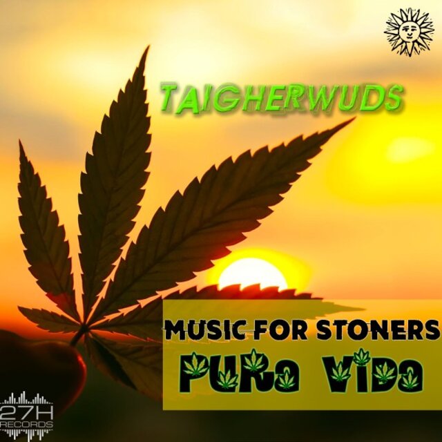 Music for Stoner - Pura Vida