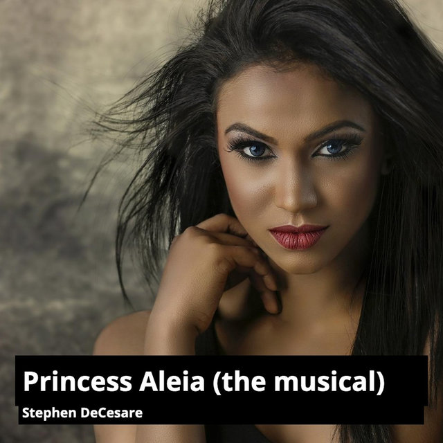 Princess Aleia (The Musical)