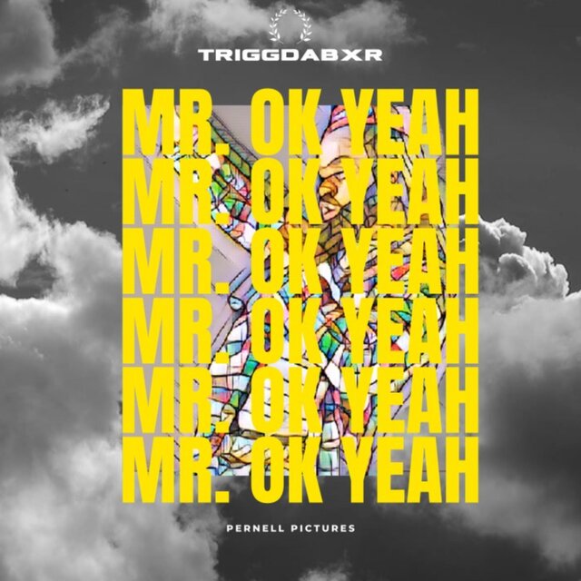Mr.okay Yeah