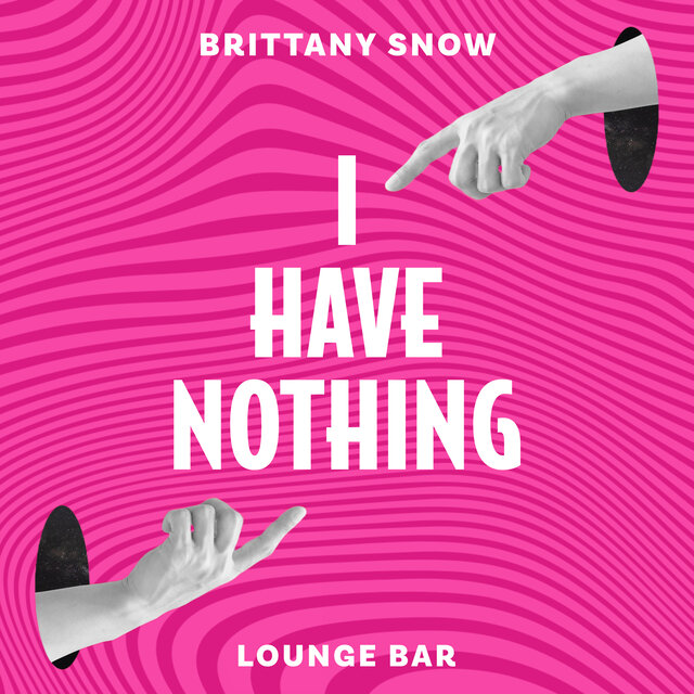 I Have Nothing