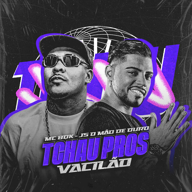 Tchau Pros Vacilão