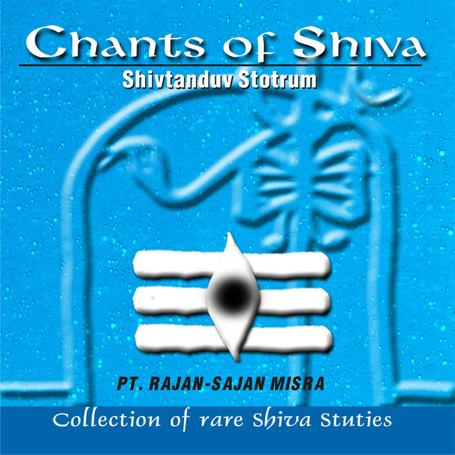 Chants of Shiva - Shivtandav Stotrum