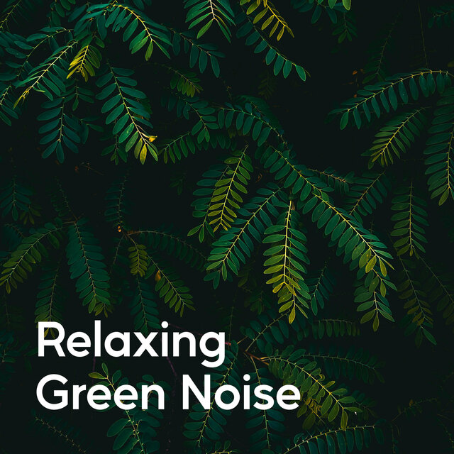 Relaxing Green Noise