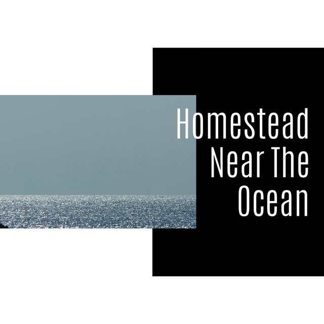 Homestead Near The Ocean