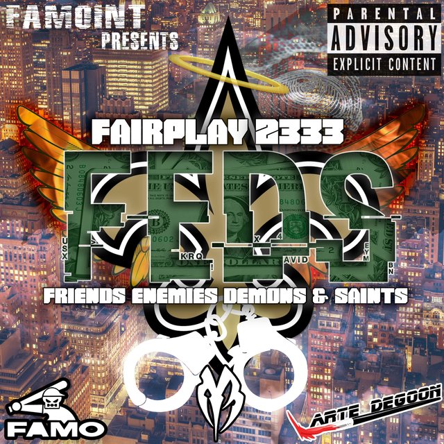 Feds (Friends Enemies Demons and Saints)