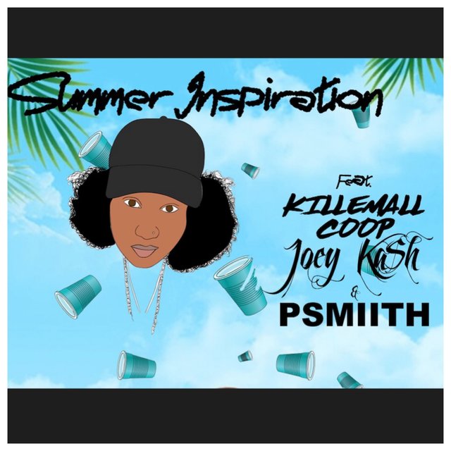 Summer Inspiration (feat. Killemall Coop, Joey Kash & Psmiith)