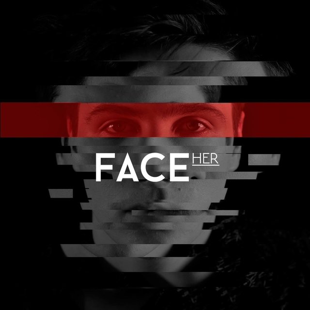 Her (with FACE)