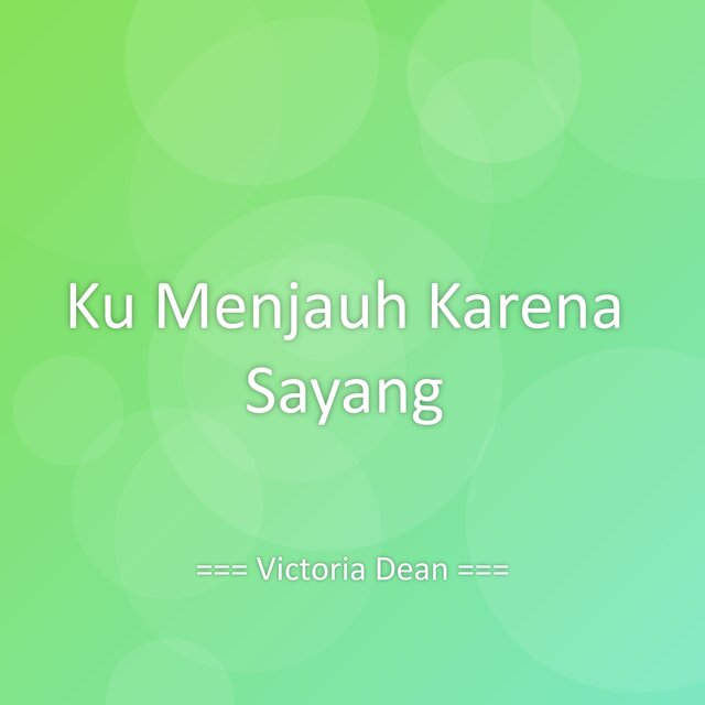 Ku Menjauh Karena Sayang