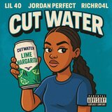Cut water (feat. Jordan perfect & Rich Ro 4L)
