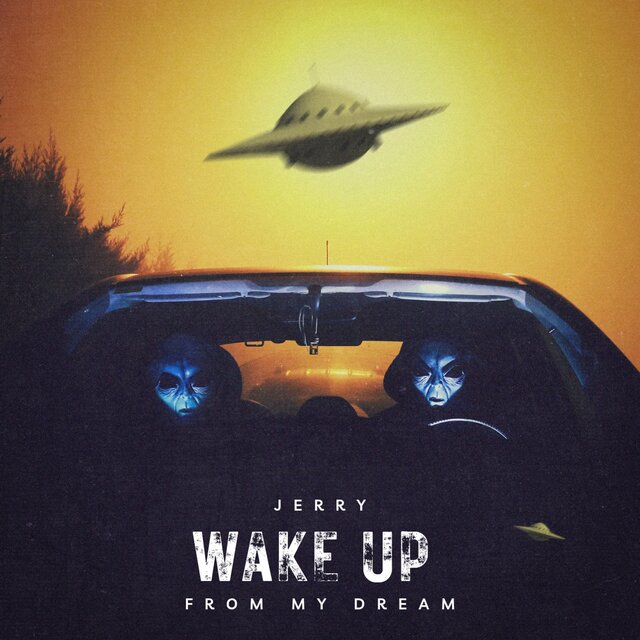 Wake Up From My Dream