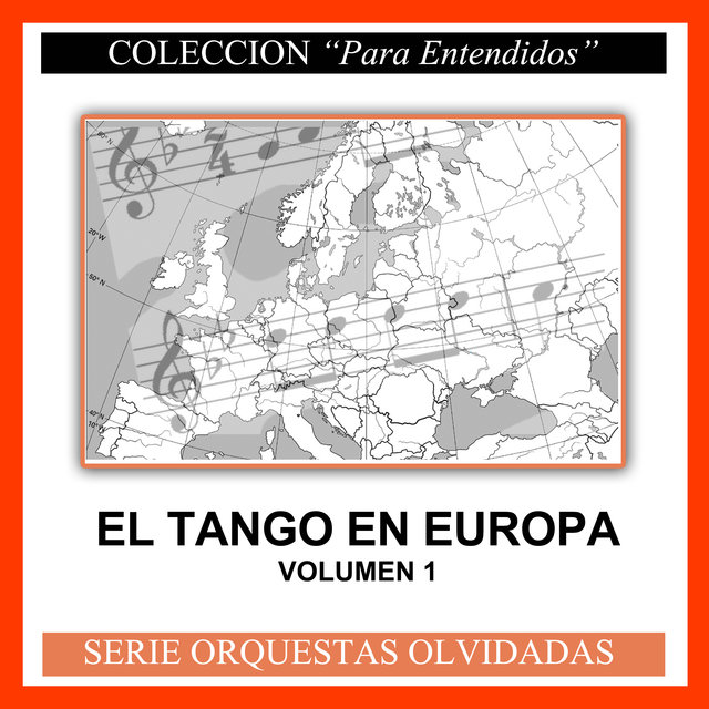 El Tango en Europa, Vol. 1