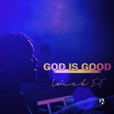 God is Good