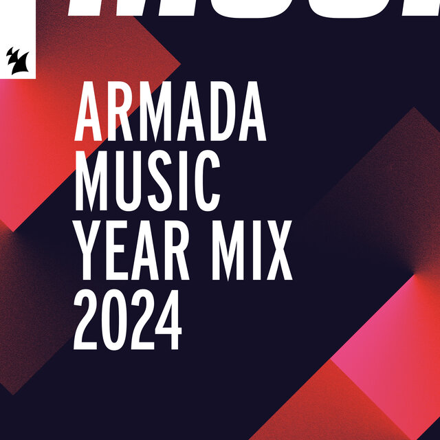 Armada Music Year Mix 2024