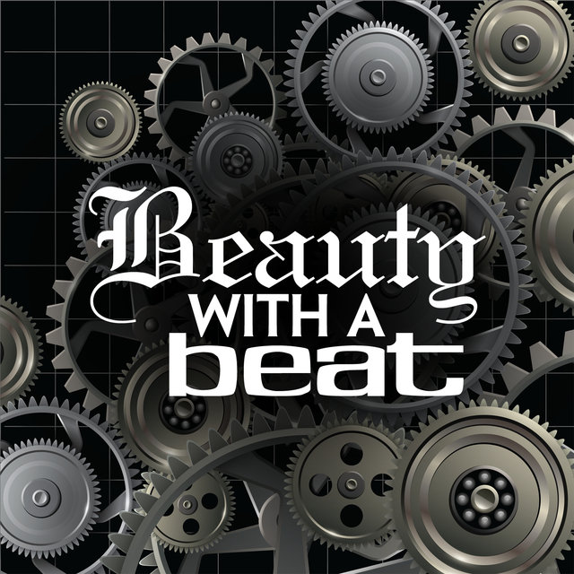 Beauty with a Beat