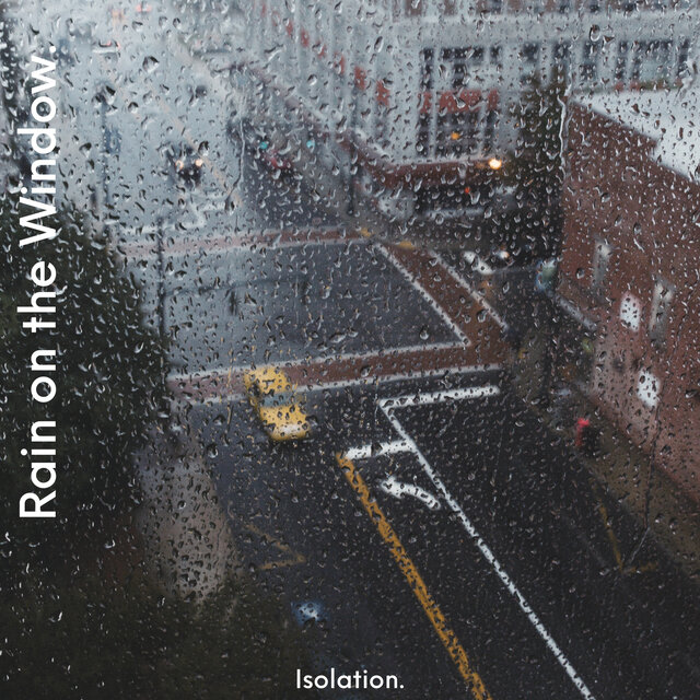Rain on the Window