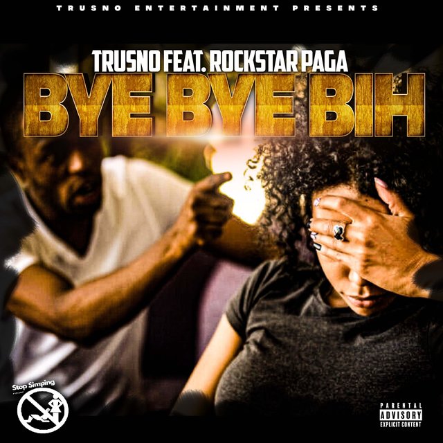 Bye Bye BIH (feat. Rockstar Paga)