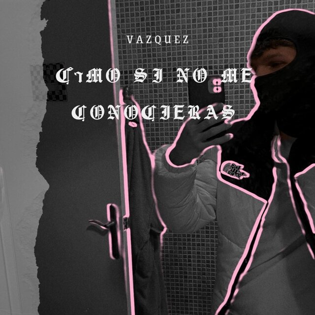 COMO SI NO ME CONOCIERA