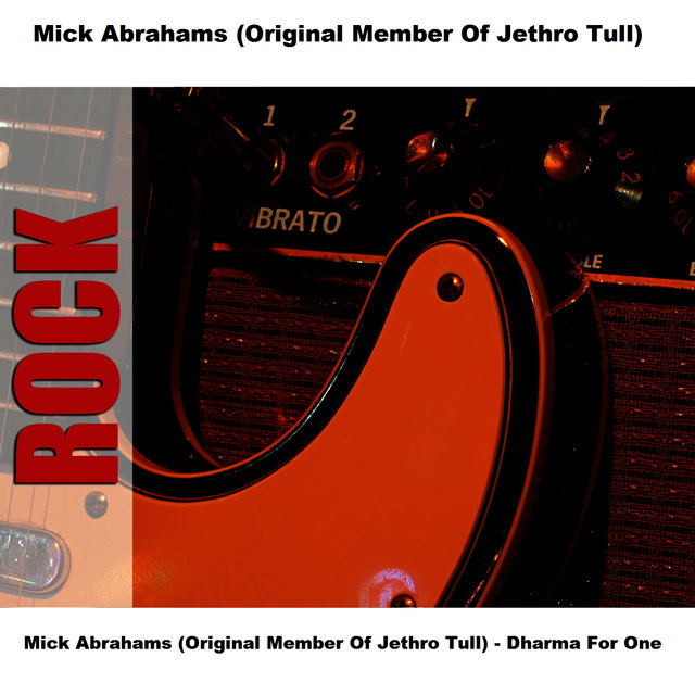 Mick Abrahams (Original Member Of Jethro Tull) - Dharma For One