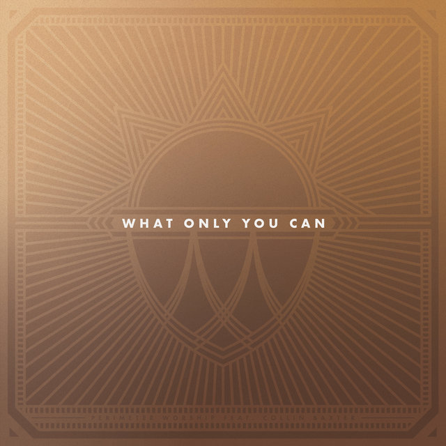 What Only You Can
