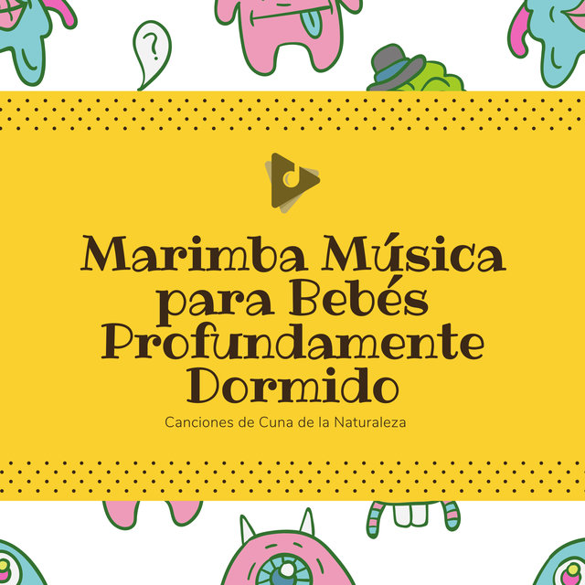 Marimba Música para Bebés Profundamente Dormido