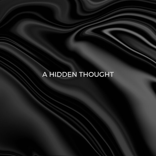 A Hidden thought