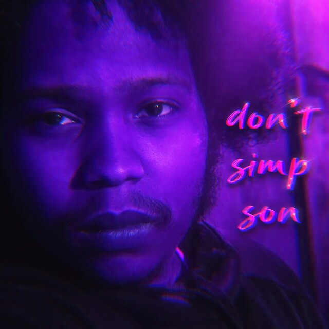don't simp son (Throwed)