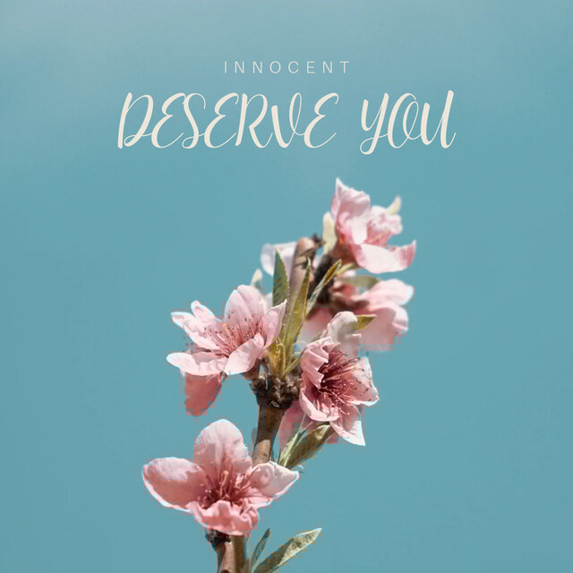 Deserve You