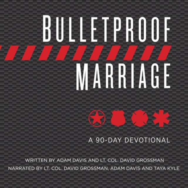 Bulletproof Marriage (A 90-Day Devotional)
