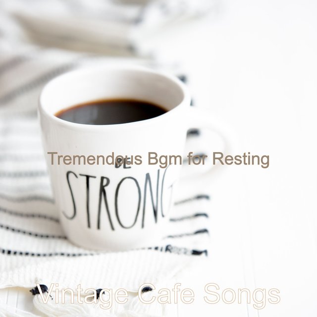 Tremendous Bgm for Resting