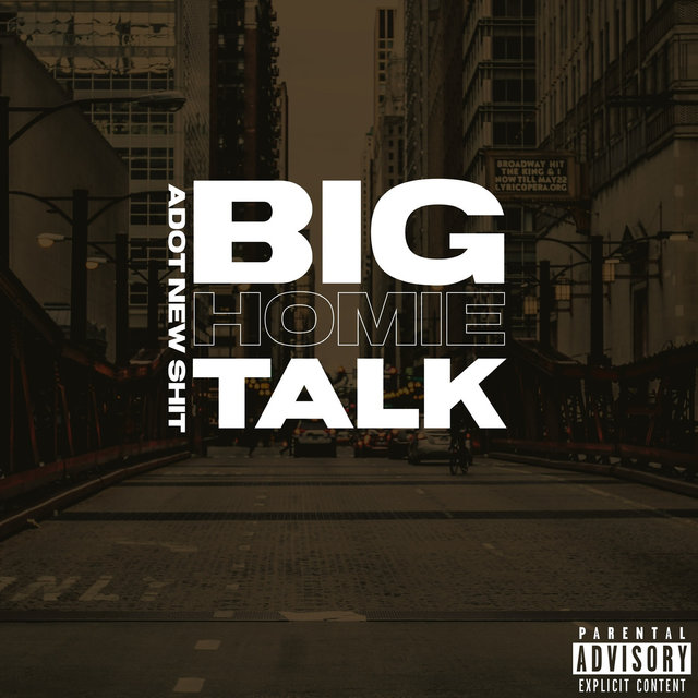 Big Homie Talk