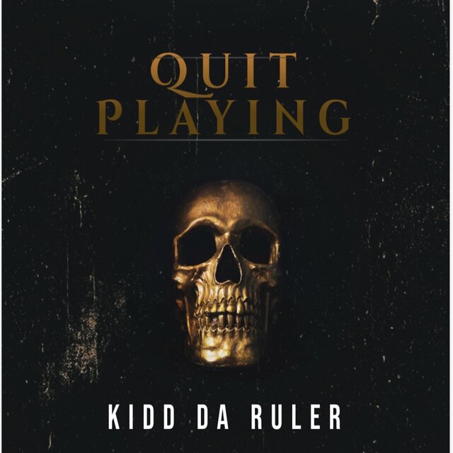 Quit Playing