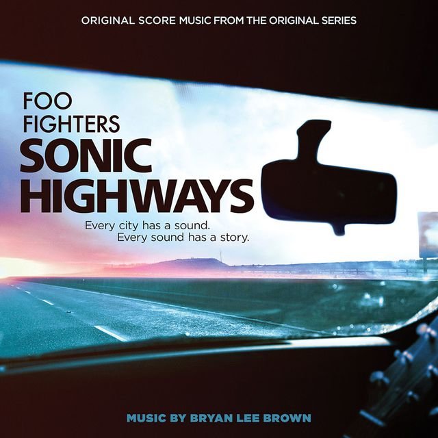 Sonic Highways (Original Score Music from the Original Series)