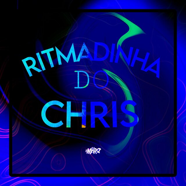 RITMADINHA DO CHRIS