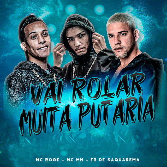Vai Rolar Muita Putaria
