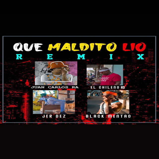 Que Maldito Lio (Remix)
