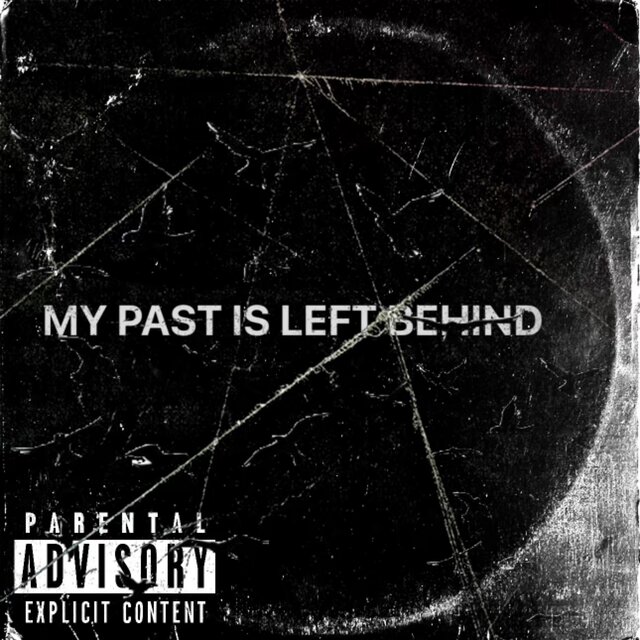 My Past Is Left Behind