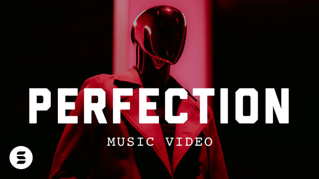 perfection (Official Music Video)
